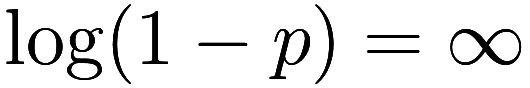 \log (1 - p) = \infty