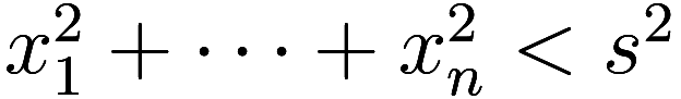 x_1^2 + \cdots + x_n^2 < s^2