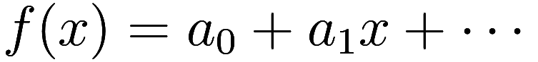 f(x) = a_0 + a_1 x + \cdots