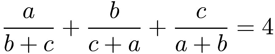 \frac a{b + c} + \frac b{c + a} + \frac c{a + b} = 4