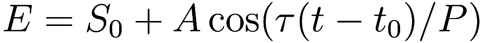 E = S_0 + A \cos (\tau (t - t_0) / P)