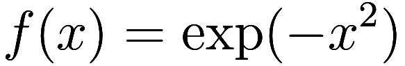 f(x) = \exp(-x^2)