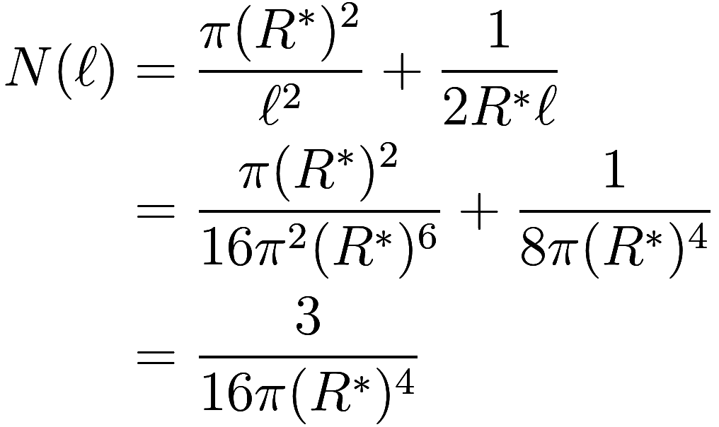
\begin{aligned}
    N(\ell)
    &= \frac {\pi (R^*)^2}{\ell^2} + \frac 1{2R^*\ell} \\
    &= \frac {\pi (R^*)^2}{16 \pi^2 (R^*)^6} + \frac 1{8 \pi (R^*)^4} \\
    &= \frac {3}{16 \pi (R^*)^4}
\end...