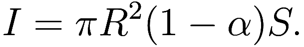 I = \pi R^2 (1 - \alpha) S.