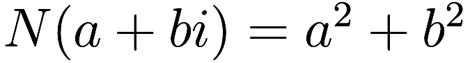 N(a + bi) = a^2 + b^2