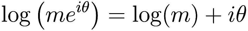 \log\left(m e^{i\theta}\right) = \log(m) + i \theta